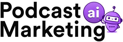 Podcast Marketing AI